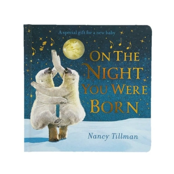 NANCY TILLMAN On the Night You Were Born cover