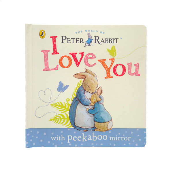 BEATRIX POTTER Peter Rabbit: I Love You cover